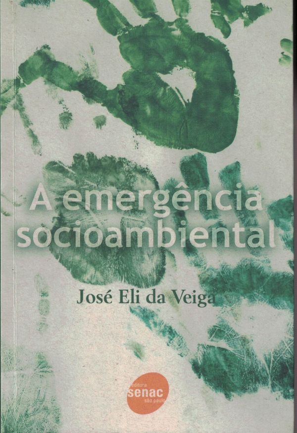 Emergência socioambiental, A